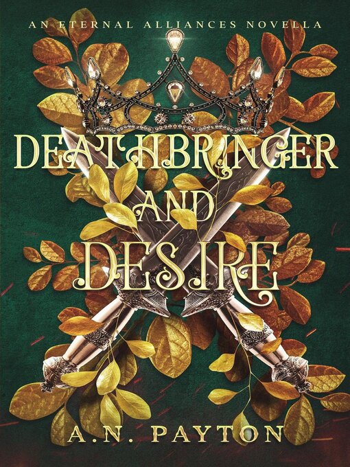 Title details for Deathbringer and Desire by A.N. Payton - Available